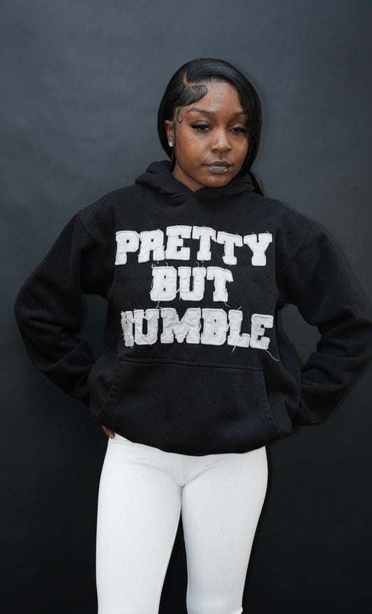 "Pretty But Humble" Hoodie