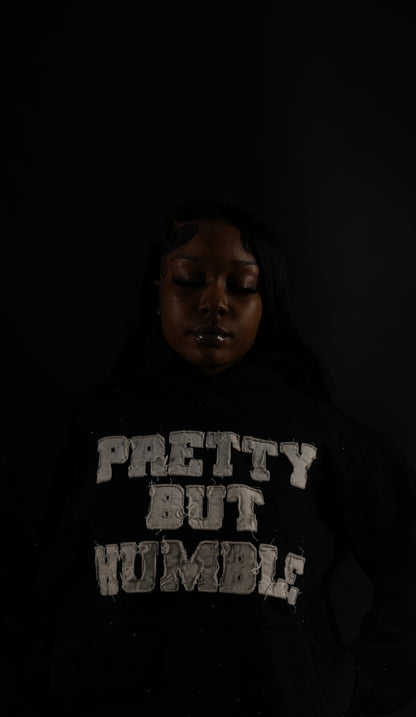 "Pretty But Humble" Hoodie